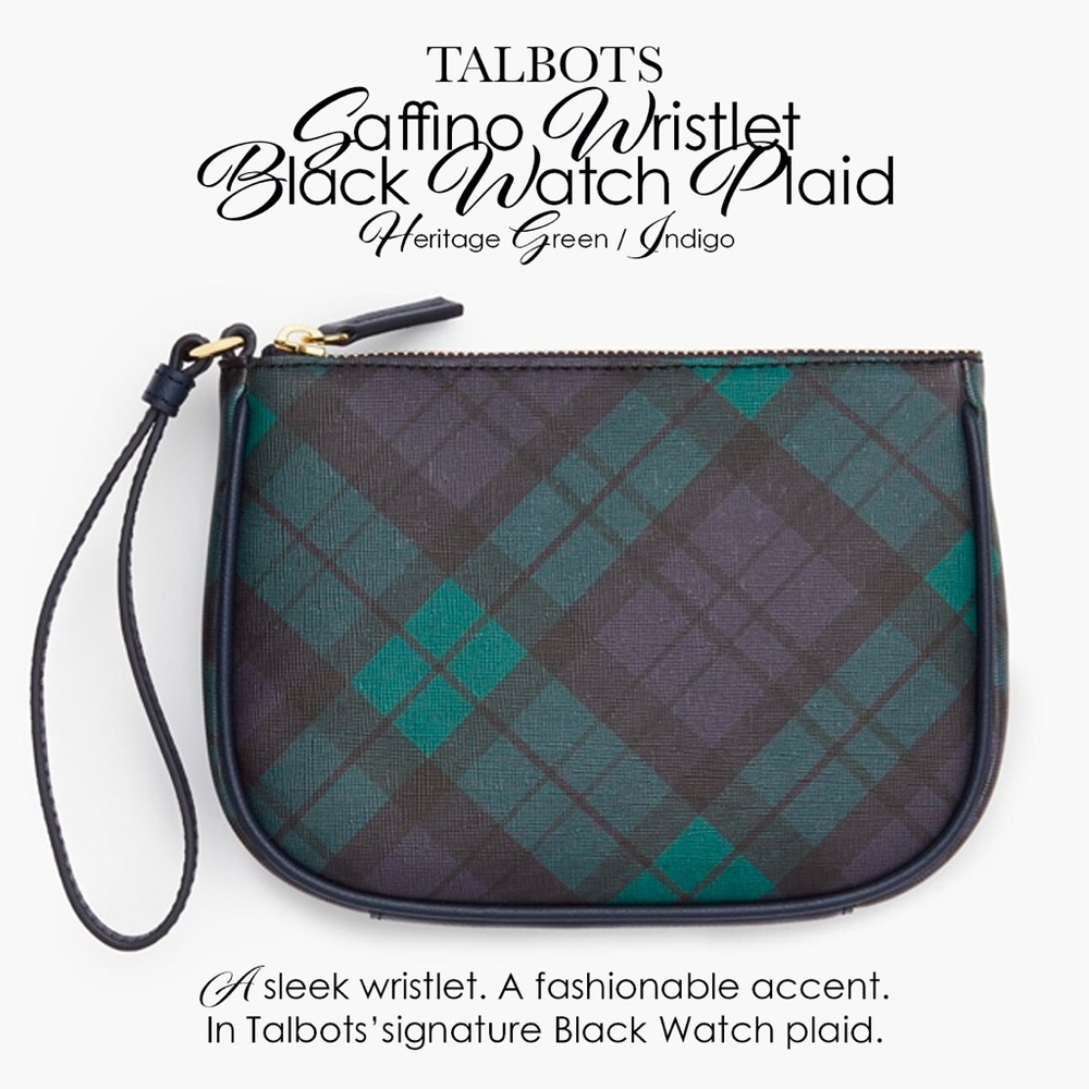 Talbots Saffino Wristlet Black Watch Plaid Blue and Green
Heritage Green /Indigo